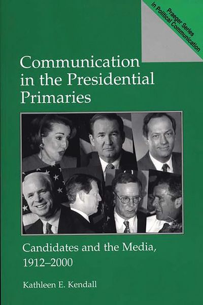 Produktbild: Communication in the Presidential Primaries