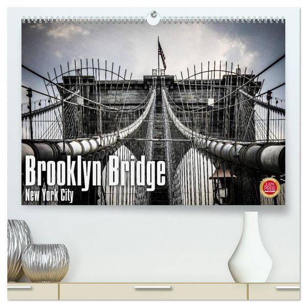 Brooklyn Bridge - New York City (hochwertiger Premium Wandkalender 2026 DIN A2 quer), Kunstdruck in Hochglanz
