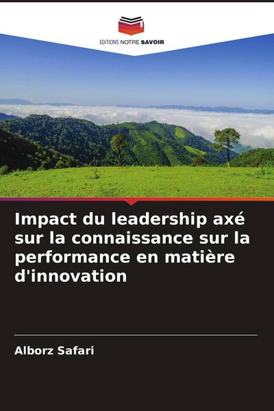 Produktbild: Impact du leadership ax&eacute; sur la connaissance sur la performance en mati&egrave;re d'innovation