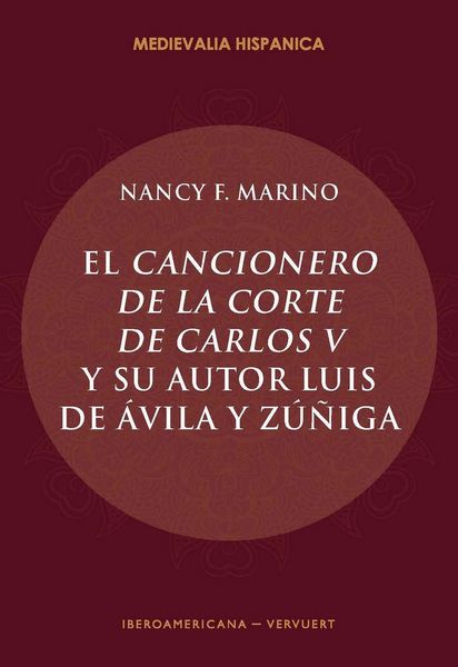 Produktbild: El cancionero de la corte de Carlos V y su autor, Luis de &Aacute;vila y Z&uacute;&ntilde;iga