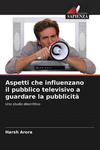 Produktbild: Aspetti che influenzano il pubblico televisivo a guardare la pubblicit&agrave;