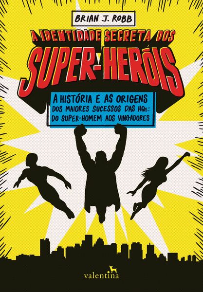 Produktbild: A identidade secreta dos super-her&oacute;is