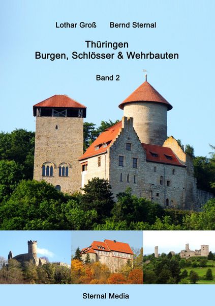 Produktbild: Th&uuml;ringen Burgen, Schl&ouml;sser & Wehrbauten Band 2