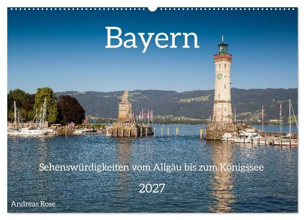 Produktbild: Bayern - Sehensw&uuml;rdigkeiten vom Allg&auml;u bis zum K&ouml;nigssee (Wandkalender 2027 DIN A2 quer), CALVENDO Monatskalender