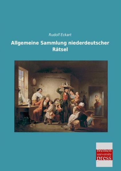 Produktbild: Allgemeine Sammlung niederdeutscher R&auml;tsel