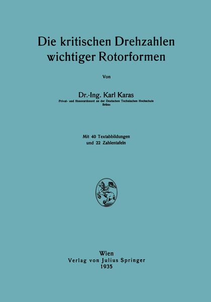 Produktbild: Die kritischen Drehzahlen wichtiger Rotorformen