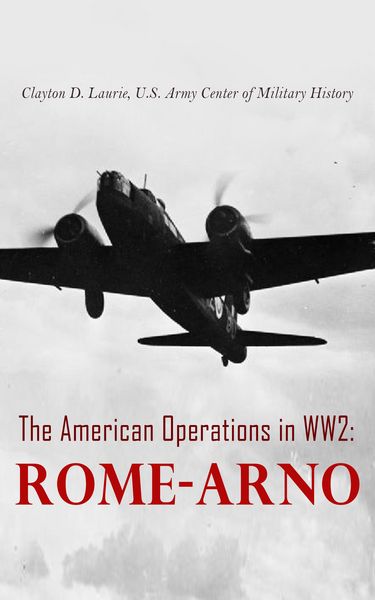 Produktbild: The American Operations in WW2: Rome-Arno