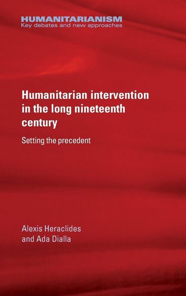 Produktbild: Humanitarian intervention in the long nineteenth century