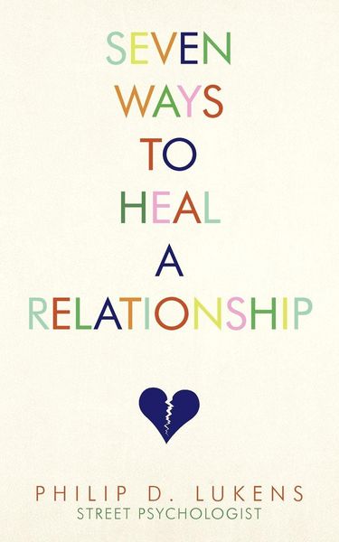 Produktbild: Seven Ways To Heal A Relationship