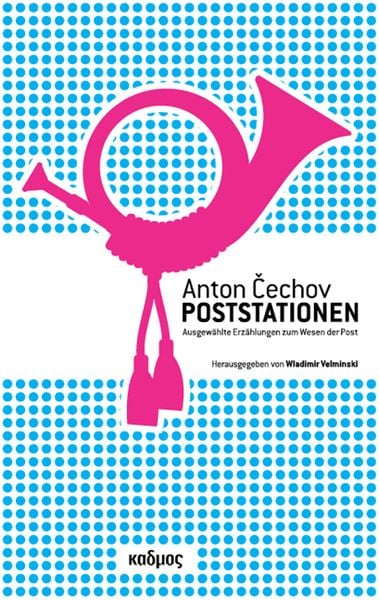 Produktbild: Anton Cechov. Poststationen