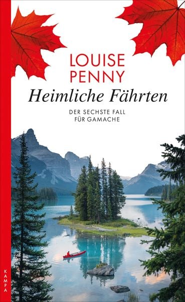 Heimliche Fährten, Taschenbuch von Louise Penny, Kampa Verlag, 9783311120209