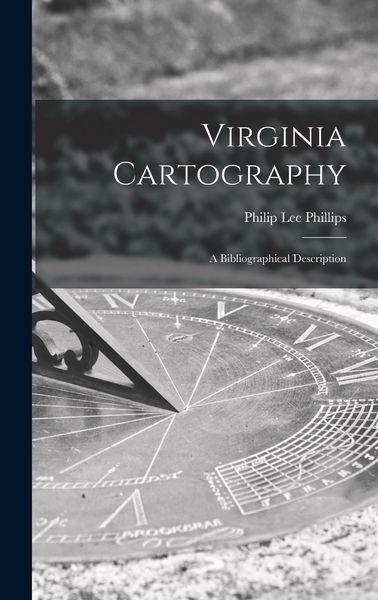 Produktbild: Virginia Cartography; a Bibliographical Description