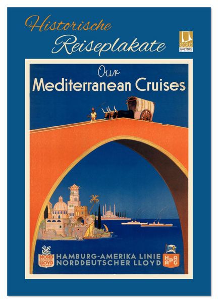 Historische Reiseplakate (Wandkalender 2026 DIN A3 hoch), CALVENDO Monatskalender