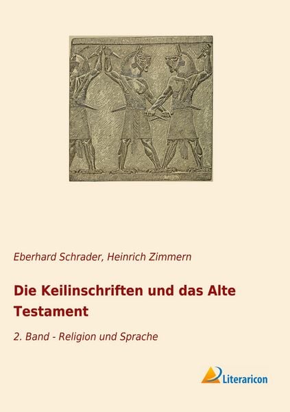 Produktbild: Die Keilinschriften und das Alte Testament