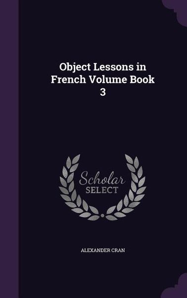 Produktbild: Object Lessons in French Volume Book 3