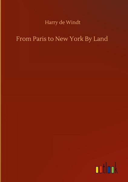 Produktbild: From Paris to New York By Land