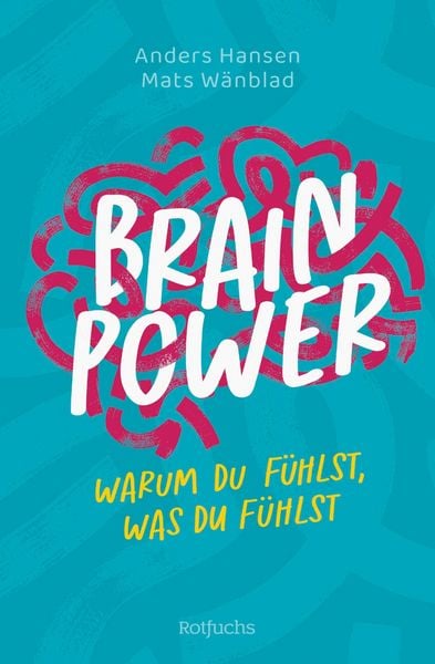 Produktbild: Brainpower - Warum du f&uuml;hlst, was du f&uuml;hlst