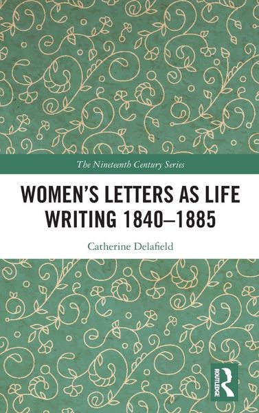 Produktbild: Women's Letters as Life Writing 1840-1885