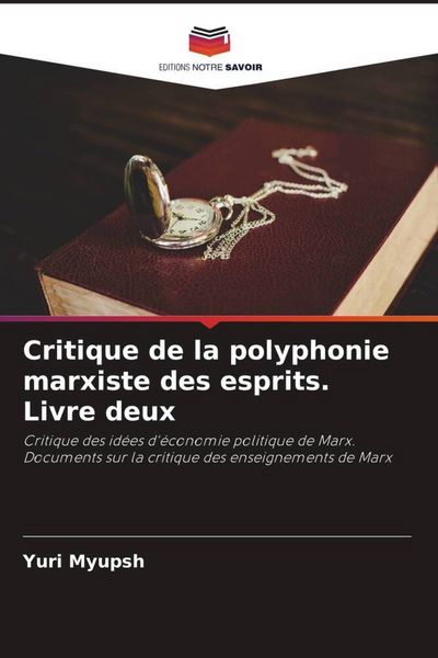 Produktbild: Critique de la polyphonie marxiste des esprits. Livre deux