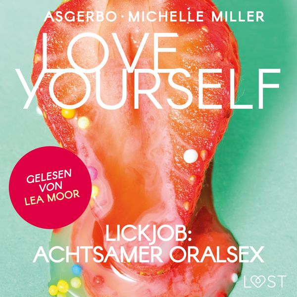 Produktbild: Love Yourself - Lickjob: Achtsamer Oralsex