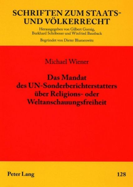 Produktbild: Das Mandat des UN-Sonderberichterstatters &uuml;ber Religions- oder Weltanschauungsfreiheit