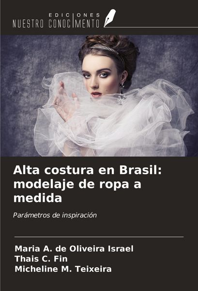 Produktbild: Alta costura en Brasil: modelaje de ropa a medida