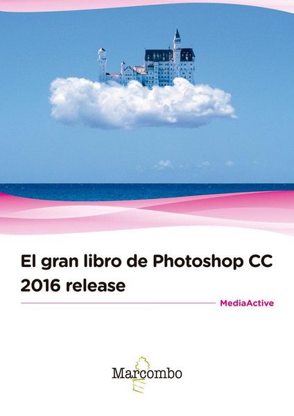 Produktbild: El gran libro de Photoshop CC 2016 release