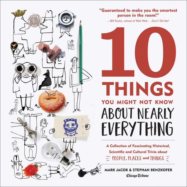 Produktbild: 10 Things You Might Not Know About Nearly Everything