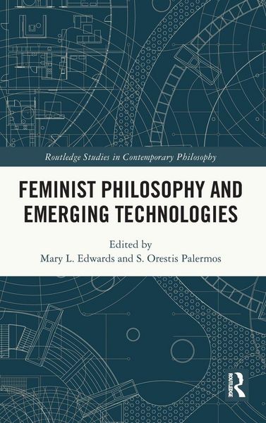 Produktbild: Feminist Philosophy and Emerging Technologies