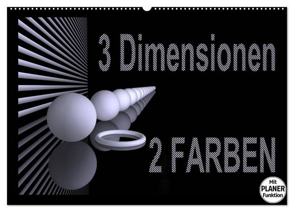 Produktbild: 3 Dimensionen - 2 Farben (Wandkalender 2026 DIN A2 quer), CALVENDO Monatskalender