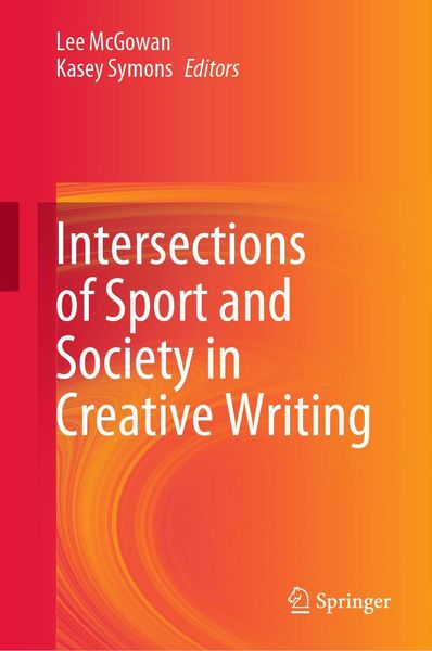 Produktbild: Intersections of Sport and Society in Creative Writing