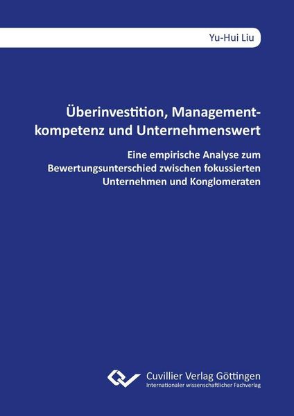 Produktbild: &Uuml;berinvestition, Managementkompetenz und Unternehmenswert