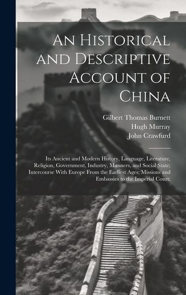 Produktbild: An Historical and Descriptive Account of China