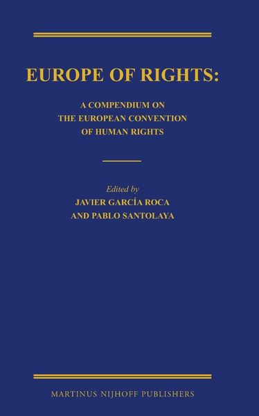 Produktbild: Europe of Rights: A Compendium on the European Convention of Human Rights