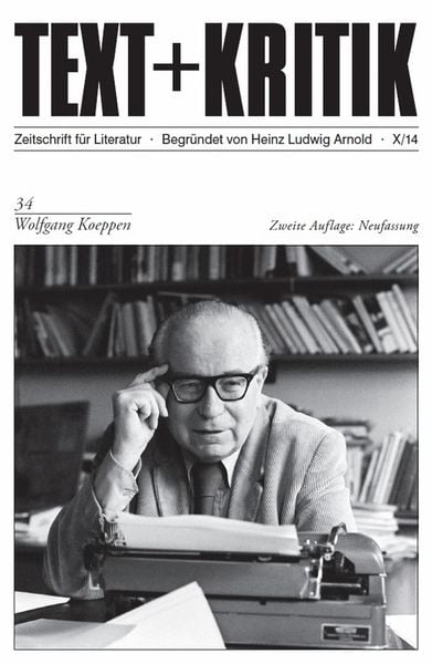 Produktbild: TEXT+KRITIK 34/Neufassung - Wolfgang Koeppen