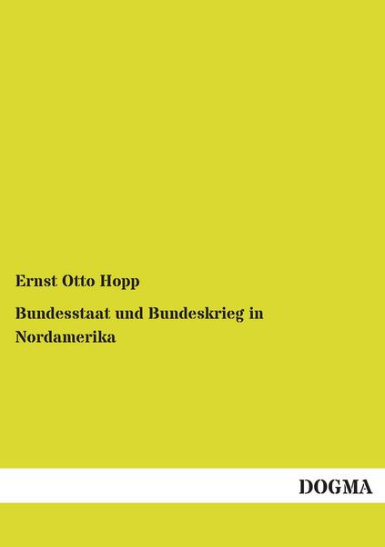 Produktbild: Bundesstaat und Bundeskrieg in Nordamerika