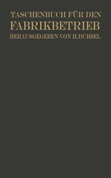 Produktbild: Taschenbuch f&uuml;r den Fabrikbetrieb