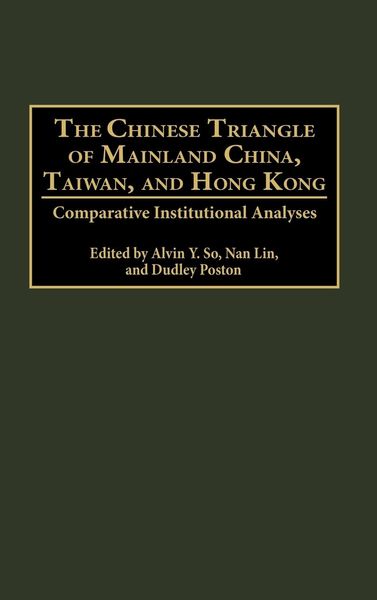 Produktbild: The Chinese Triangle of Mainland China, Taiwan, and Hong Kong