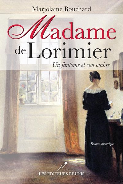 Produktbild: Madame de Lorimier Un fantome et son ombre