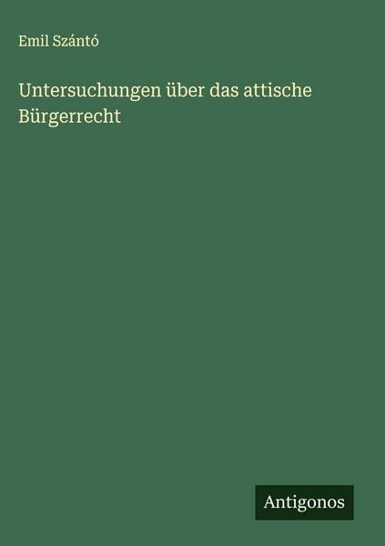 Produktbild: Untersuchungen &uuml;ber das attische B&uuml;rgerrecht