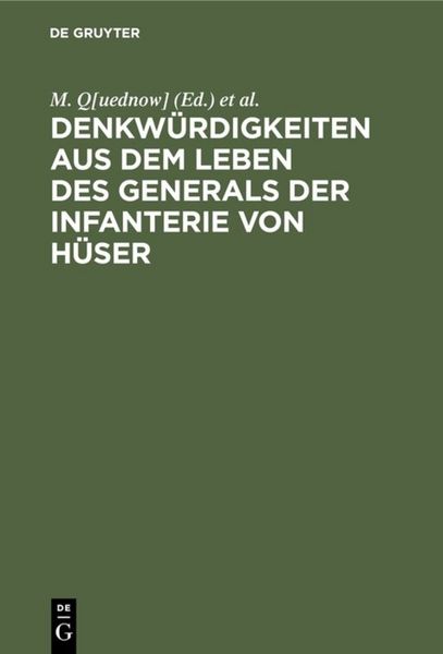 Produktbild: Denkw&uuml;rdigkeiten aus dem Leben des Generals der Infanterie von H&uuml;ser