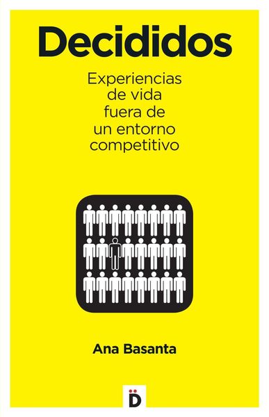 Produktbild: Basanta D&iacute;az, A: Decididos : 10 experiencias de vida fuera d