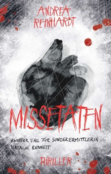 Missetaten, Taschenbuch von Andrea Reinhardt, Tredition, 9783746938998