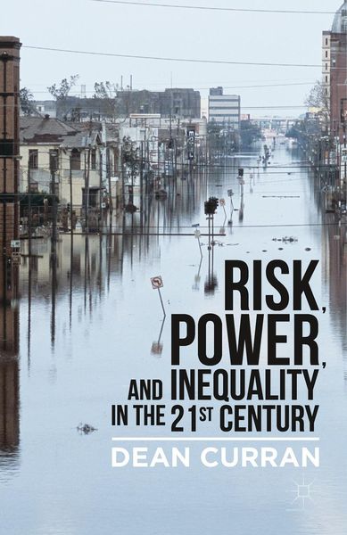 Produktbild: Risk, Power, and Inequality in the 21st Century