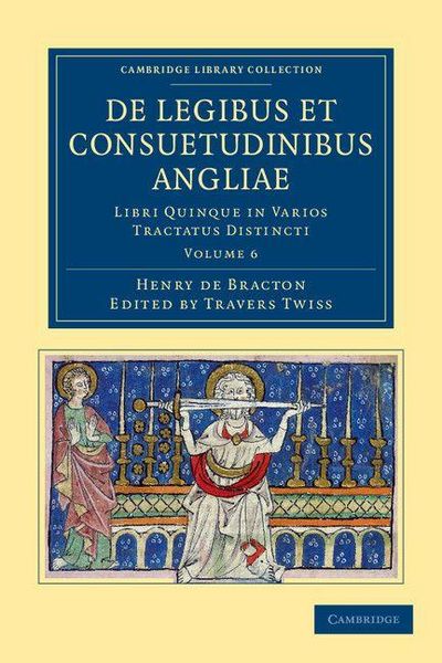 Produktbild: de Legibus Et Consuetudinibus Angliae - Volume 6