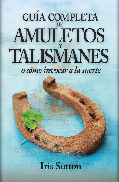 Produktbild: El gran libro de los amuletos y talismanes : en busca de la suerte
