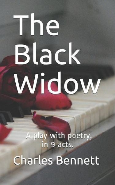 Produktbild: The Black Widow: A play with poetry, in 9 acts