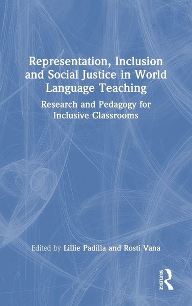 Produktbild: Representation, Inclusion and Social Justice in World Language Teaching