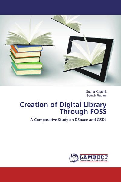 Produktbild: Creation of Digital Library Through FOSS