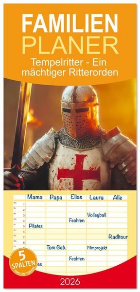 Produktbild: Familienplaner 2026 - Tempelritter - Ein m&auml;chtiger Ritterorden mit 5 Spalten (Wandkalender, 21 x 45 cm) CALVENDO